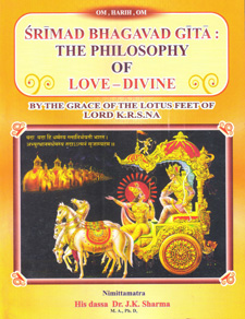Shrimad Bhagavad Gita (The Philosophy of Love-Divine)